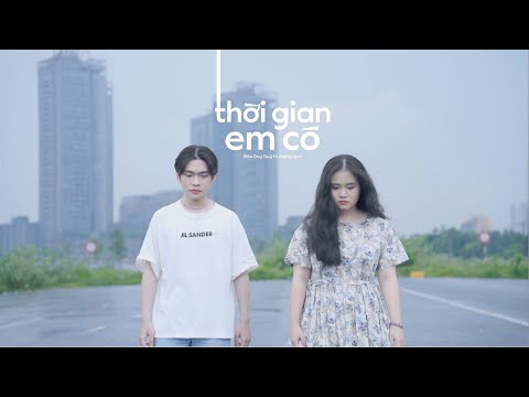 Video ĐÀO DUY QUÝ | THỜI GIAN EM CÓ | OFFICIAL MUSIC VIDEO (... - youtube