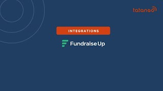 Tatango + Fundraise Up: A powerful integration for nonprofit fundraising