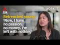 Moving on after being retrenched from a job you love | Work It