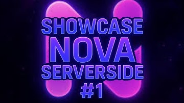 NOVA SERVERSIDE SHOWCASE #1 2025