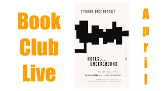 Book Club Live | Notes From Underground by Dostoevsky