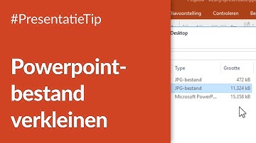 PresentatieTip #14: Powerpoint-bestand verkleinen