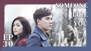 Someone Like You EP30 Full HD｜Taiwan SET TV Drama Indonesia