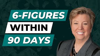 Secrets on how to go from zero to 6 figures in 90 days