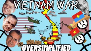 Vietnam Oversimplified Part 2 (Vietnam War)