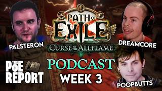 They opened Pandora's box... | The PoE Report Podcast #14 | Path of Exile: Curse of the Allflame