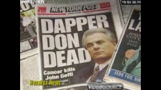1992-2002 SPECIAL REPORT: "THE DEATH OF JOHN GOTTI"