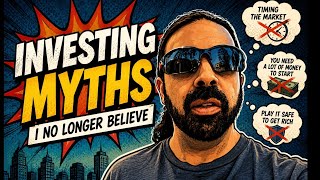 18 - Investing Myths I No Longer Believe