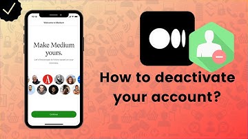 How to deactivate your account on Medium? - Medium Tips