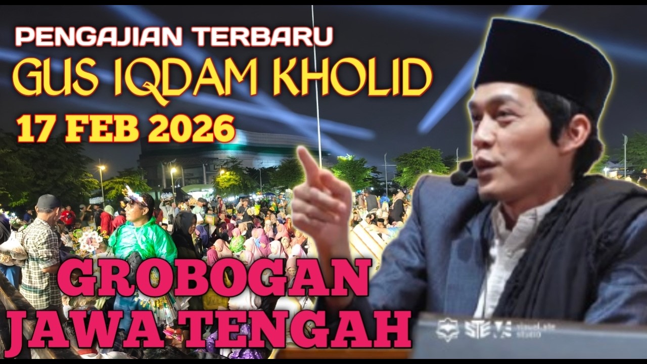 PENGAJIAN GUS IQDAM 17 FEBRUARI 2026 CEO MENYAMAR MENJADI PETANI PADI
