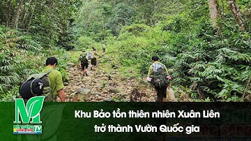 Khu Bảo tồn thiên nhiên Xuân Liên trở thành Vườn Quốc gia