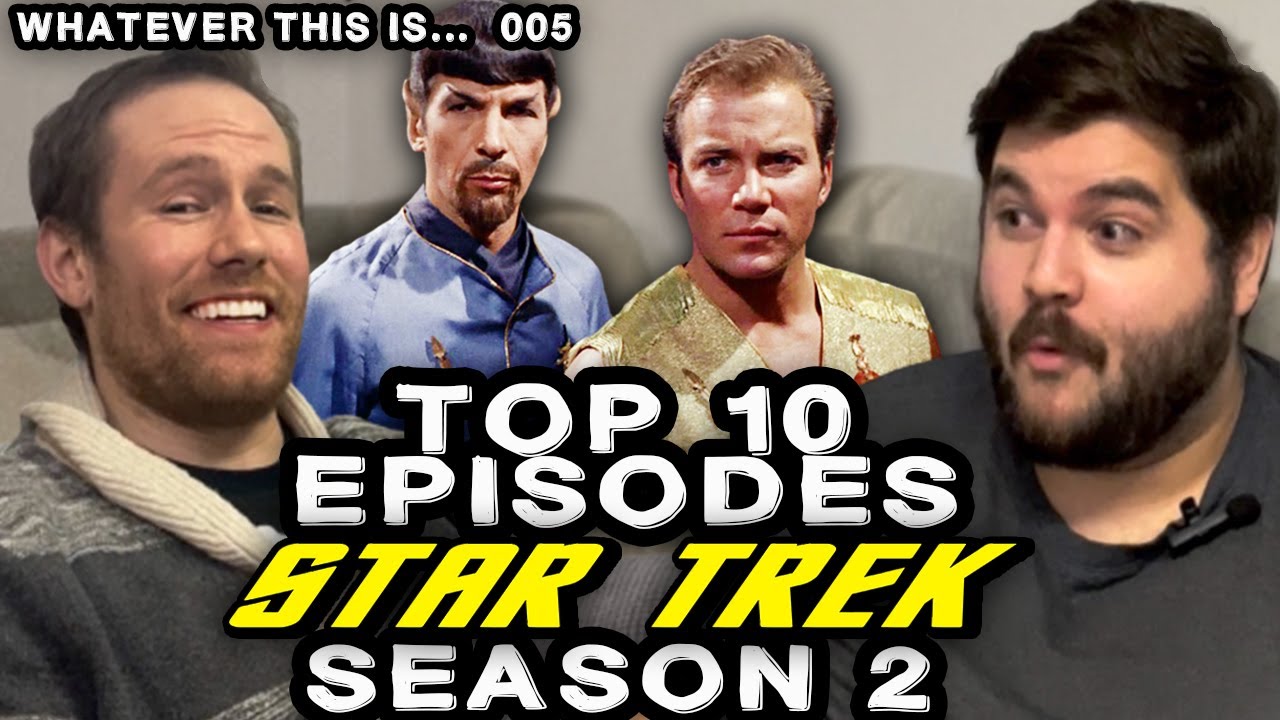 Top 10 Episodes of Star Trek The Original Series Season 2 - Whatever This Is 005