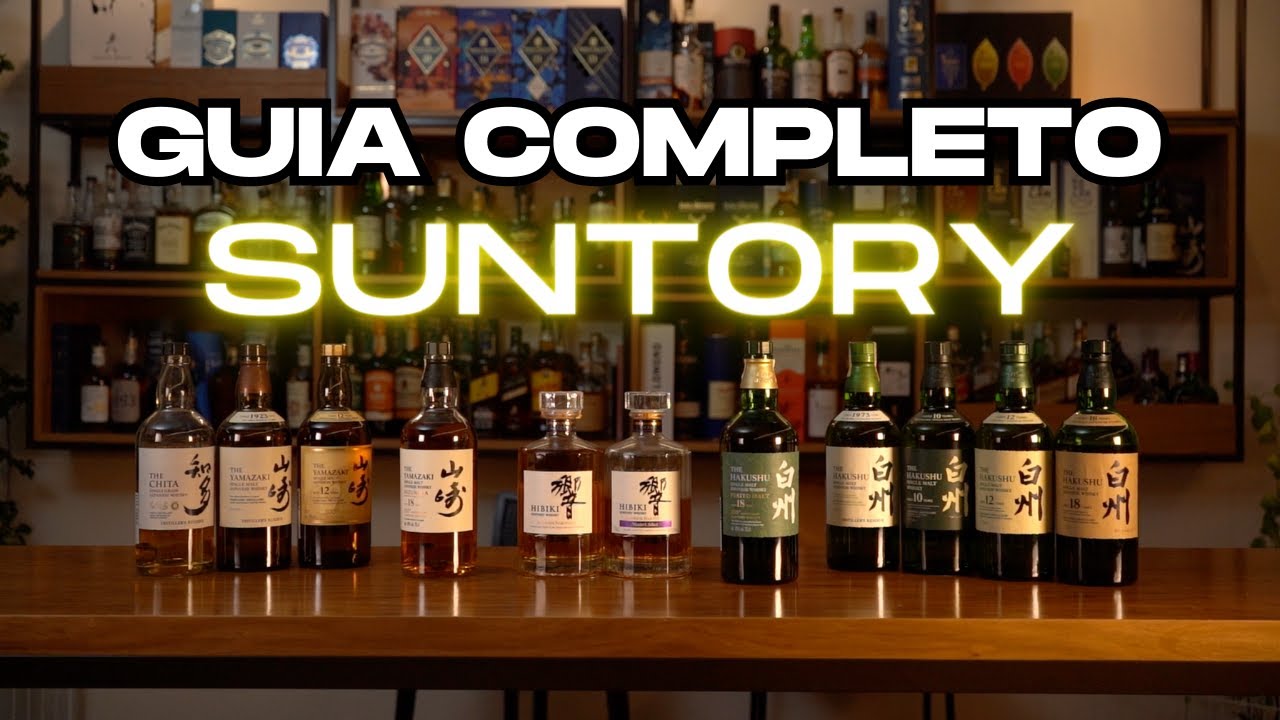 GUIA COMPLETO SUNTORY: TUDO QUE PRECISA SABER SOBRE OS WHISKYS