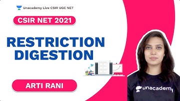 Restriction Digestion | CSIR 2021 | Life Sciences| Arti Rani | Unacademy Live