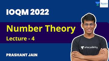 Number Theory | L 4 | IOQM 2022 Crash Course | Prashant Jain | JEE Math Rankers
