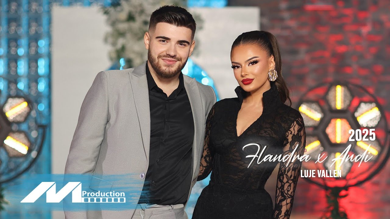 Flandra Aliu  x Andi Bajraliu - Luje vallen 