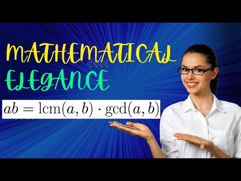 It's So Elegant! 😍 Prove gcd(a,b)*lcm(a,b)=a*b with the GCD is a Linear Combination Theorem