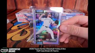 2026 Topps Series 2 Baseball Hobby 6 Box Half Case Break #5