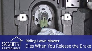 Riding Lawn Mower Dies When You Release the Brake