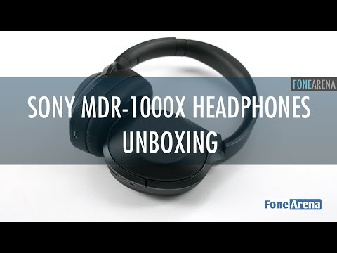 Sony MDR-1000X Noise Cancelling Bluetooth Headphones Unboxing