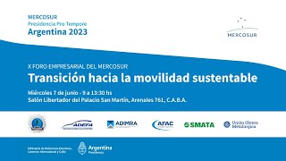 X Foro Empresarial del Mercosur - Transición a una movilidad sustentable