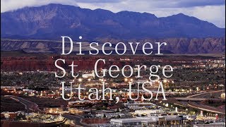 Discover St.George Utah