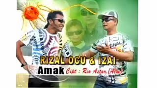 AMAK - RIZAL OCU feat IZAI