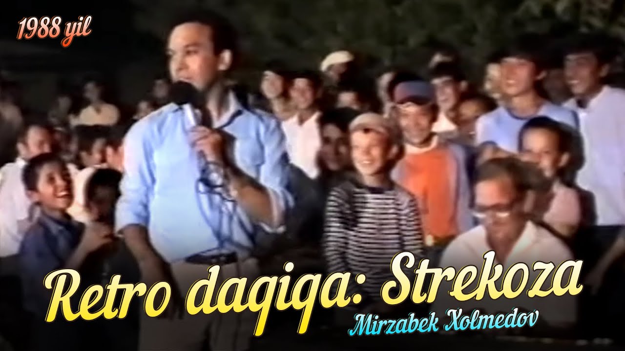 Mirzabek Xolmedov - Retro daqiqa: Strekoza (1988)