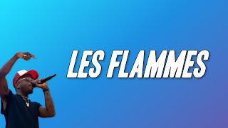 Josman - Les Flammes (Paroles)