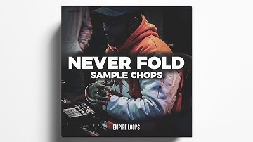 FREE SAMPLE CHOPS & LOOPS PACK "NEVER FOLD"