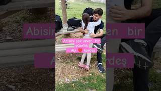 Abi Kardeş Sevgisi Şlerim