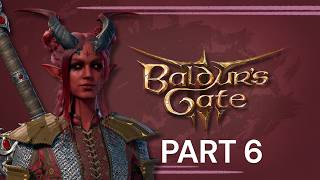 Gauntlet of Shar | Illrigger Baldurs Gate 3 Run | Part 6