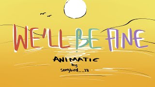 We’ll Be Fine || Epic the Musical ANIMATIC