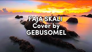 Faja Skali cover by GebuSomel viral tiktok 🎵