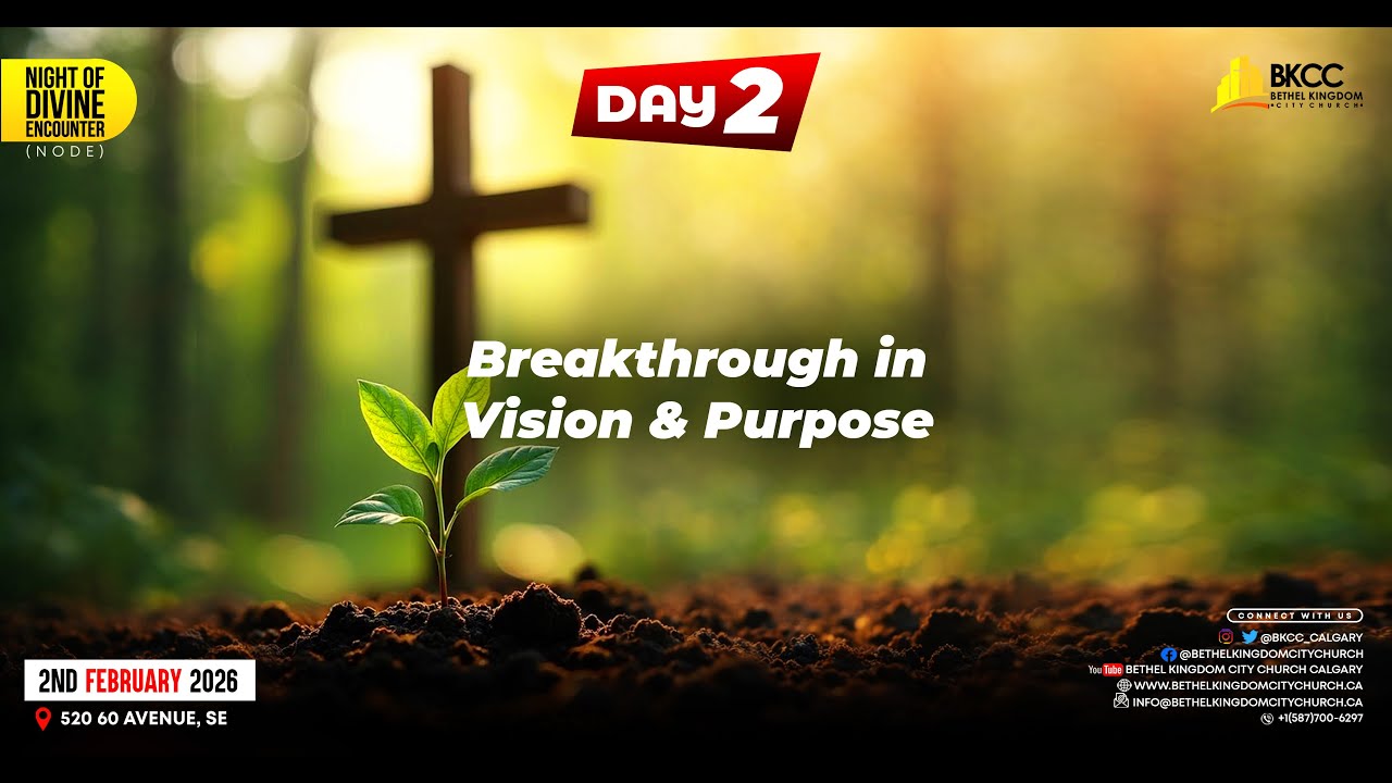 Night of Divine Encounter (NODE)-50.0| Day 2|Breakthrough in Vision & Purpose| BKCC| 1st Feb. 2026