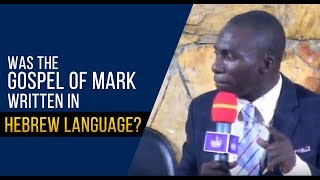 Was Mark Written In Hebrew? - Jafar Ahmed Refuted