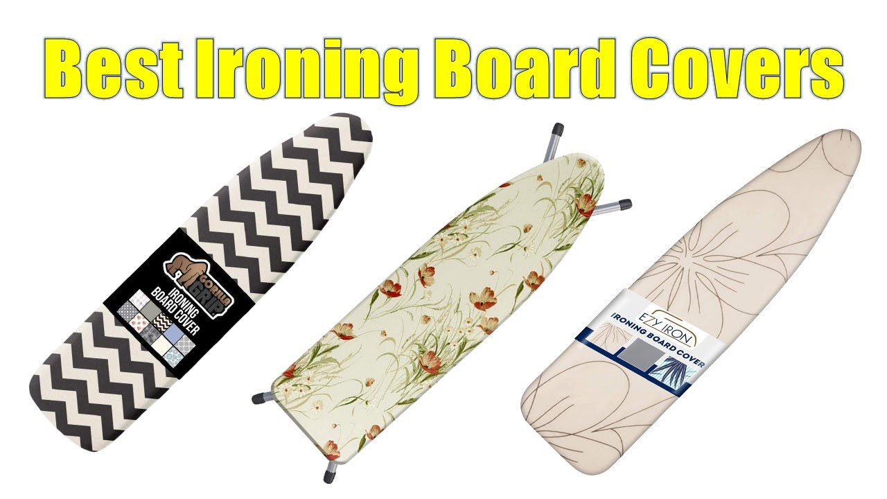 Ironing Board Covers : 5 Best Ironing Board Covers Reviews