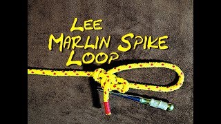 Lee Marlin Spike Loop - Another Secure Loop Knot?