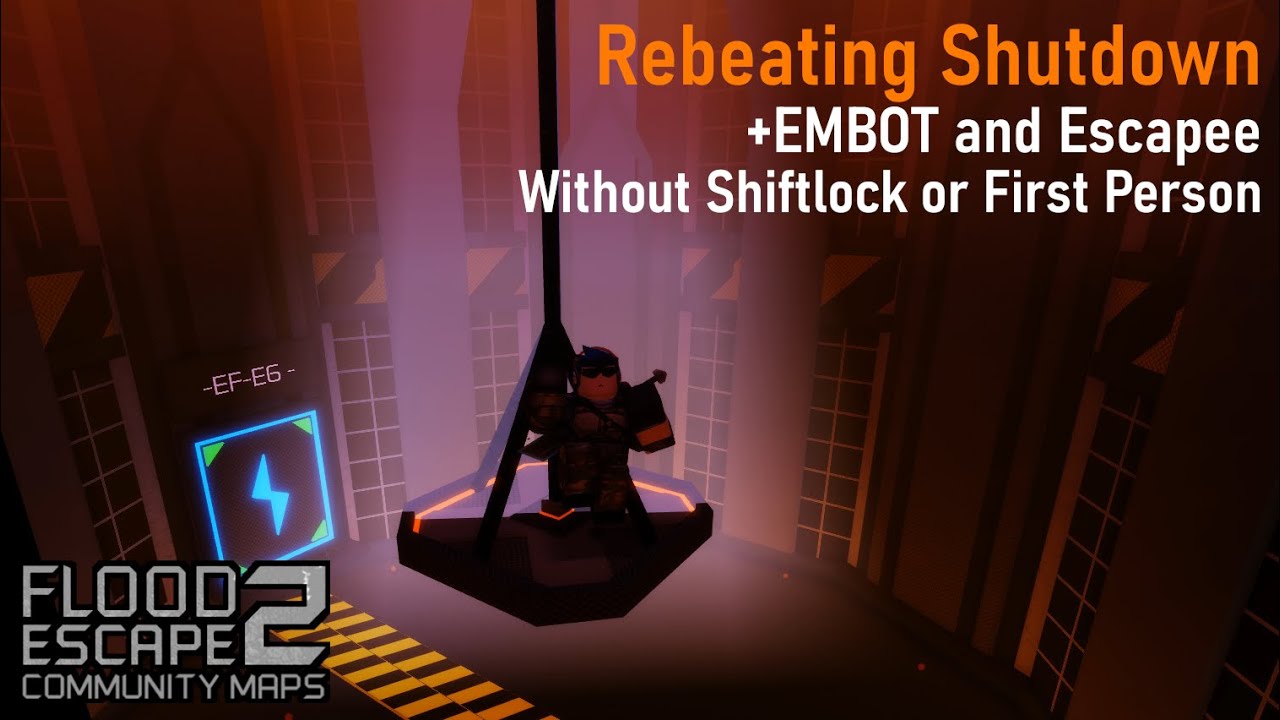 [FE2CM] Rebeating Shutdown without Shiftlock or First Person + Escapee ...