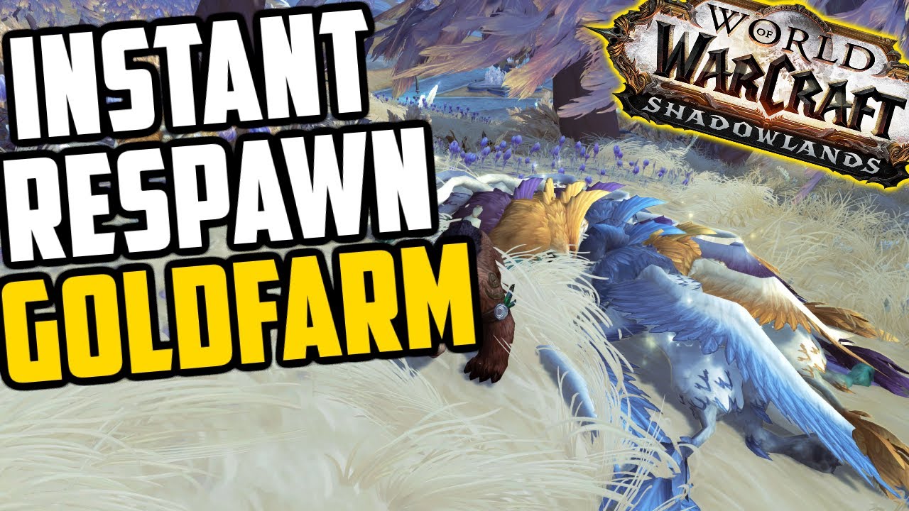 INSANE Instant Respawn Goldfarm in Bastion Shadowlands Skinning