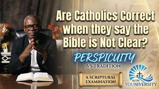 Defending the doctrine of Perspicuity! -  WOW  YOUNIVERSITY