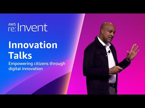 AWS re:Invent 2023 - Empowering citizens through digital innovation (WPS213) Episode cover
