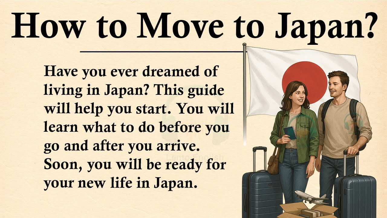 How to Move to Japan || ⚪🔴Learn English Through Story Level 3 || Graded Reader 🎧