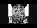 Kid Ink - Never Going Back (2014)