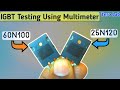 IGBT Testing Using Miltimeter जरूर देखें ये वीडियो