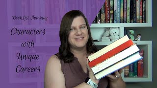 BookList Thursday: Characters with Unique Careers