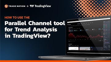 How to use the Parallel Channel tool for Trend Analysis in TradingView?
