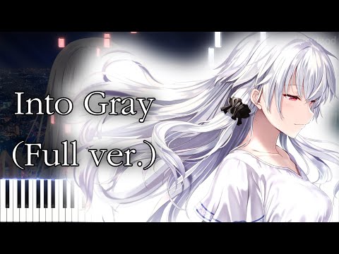 Into Gray (Full ver.) - yuki