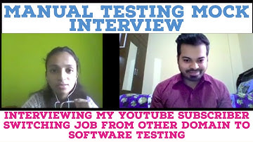 Mock Interview Skill-Manual Testing | Switching Career to Software Testing from other Non Tech Jobs