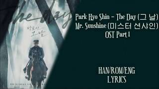 Park Hyo Shin – The Day (그 날) Mr. Sunshine (미스터 션샤인)  OST Part 1 Lyrics